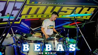 BEBAS | BS MUSIC