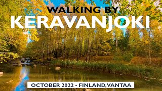 Vantaa Walk: Keravanjoki River, October 2022, Finland [4K]