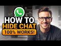 How To Hide WhatsApp Chat (𝟮𝟬𝟮𝟲) | 100% WORKS | NO Yapping, To The Point! | FAST & EASY