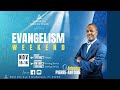 Evening Service | Evangelism Weekend | Dr. Arbentz Pierre Antoine