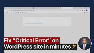 "There has been a Critical Error on this site" - How to fix Critical Error in WordPress