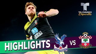 Crystal Palace vs. Southampton 0-2 Goals & Highlights | Premier League | Telemundo Deportes