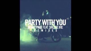 Benny Page - Party With You ft. Sweetie Irie (VIP Mix)