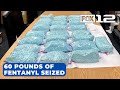 60 lbs. of fentanyl-laced pills seized during traffic stop in Oregon