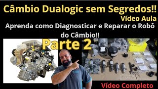 Câmbio Dualogic | Teste completo + Desmontagem e Reparo no Robô, como Reprogramar Após Manutenção. 2