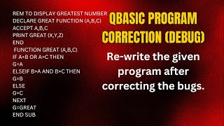 SEE | Computer | Modular Programming | QBASIC | Re-write the given program after correcting the bugs