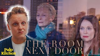 THE ROOM NEXT DOOR Review | PULP KITCHEN PODCAST