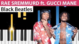 Black Beatles - Rae Sremmurd & Gucci Mane - Piano Tutorial - How to play Black Beatles on piano
