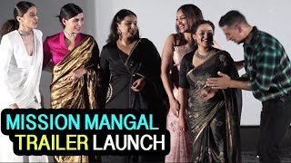 Mission Mangal Trailer Launch - Akshay, Vidya, Tapasee, Nithya, Sonakshi  | Full Event
