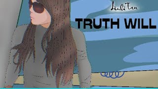 Truth Will - Linli Tan || Official Lyric
