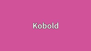 Kobold Meaning