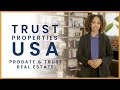 Welcome To Trust Properties USA | Probate & Trust Real Estate