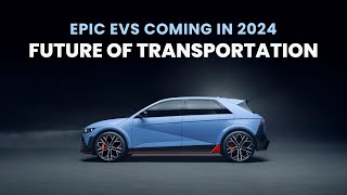 The 16 Best EVs Coming in 2024 & 2025