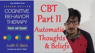 Cognitive Behavior Therapy by Judith S. Beck || Automatic Thoughts and Beliefs || Reading is Best