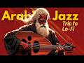 Arabic Oud Jazz LoFi | Deep Focus Night Music | No Distraction 🌙 | عود للتركيز