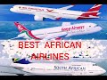 Top 10 Best Airlines in Africa 2019 - African Airlines