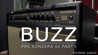 BUZZ | PRS Sonzera 50 Part 1