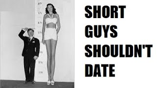 Short Guys Shouldn't Date