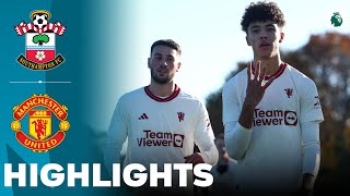 Man United vs Southampton | Highlights | U18 Premier League Cup 25-11-2023