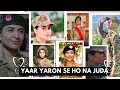 Sinf e Ahan Vm | yaar yaron se hona juda | Army song | pak army | drama Vm | by fly creations