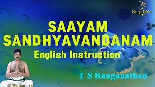 Saayam Sandhyavandanam With English Instruction | Sandhyavandanam | By T S Ranganathan