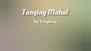 Tanging Mahal ( Lyrics Video ) By: Kringkring