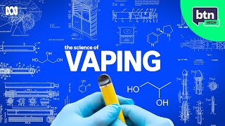 What's in a Vape? - BTN High