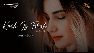 Kuch Is Tarah - Chillout Mix | Atif Aslam | AMY x VØLTX | Doorie |