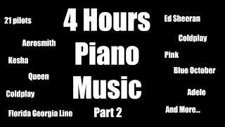 4 Hours Piano Music Playlist | Popular Songs | Relaxation | Sleep | Study