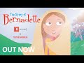 Story of Bernadette | Teaser