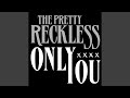 Only You