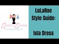 LuLaRoe Style Guide: Isla Dress