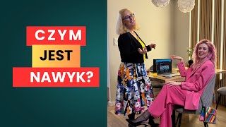 Czym jest nawyk?