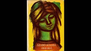 Szabó Magda: Freskó