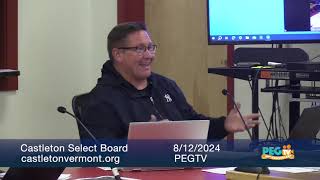 Castleton Select Board - August 12, 2024