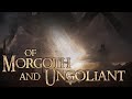 Of Morgoth and Ungoliant: Darkening of Valinor | Silmarillion Documentary