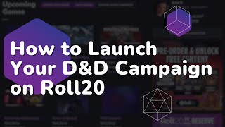 How to Launch Your D\u0026D Campaign on Roll20 in Under 60 Seconds