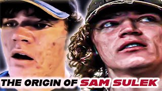 The Origin of Sam Sulek