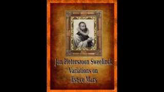 Sweelinck - Variations On Est-ce Mars