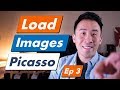 Kotlin YouTube - Load and Cache Images Picasso (Ep 3)