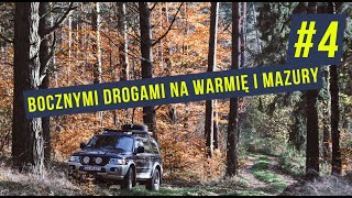 Bocznymi drogami na Warmię i Mazury