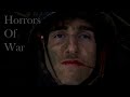 Horrors Of War -A WW1 Short Film-