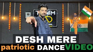 DESH MERE | Bhuj | patriotic easy dance choreography  for 15 august #petrioticdance  #15august