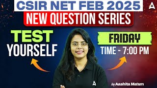 CSIR NET FEB 2025 | Life Science | New Question Series | CSIR NET DEC 2024