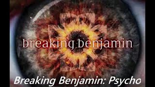 Breaking Benjamin - Psycho (Lyric Video)