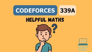 CodeForces Problem 339A Solution || Helpful Maths