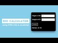 BMI Calculator using HTML CSS & JavaScript