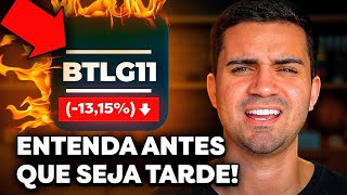 BTLG11: ABAIXO DOS R$90 É OPORTUNIDADE OU RISCO? ENTENDA O QUE NINGUÉM ESTÁ VENDO...