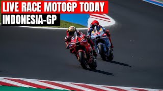 LIVE 🔴 RACE MOTOGP TODAY INDONESIA GP | MANDALIKA CIRCUIT