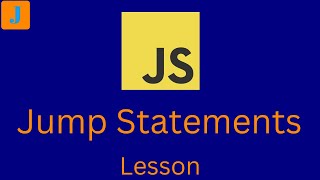 JavaScript Jump Statements